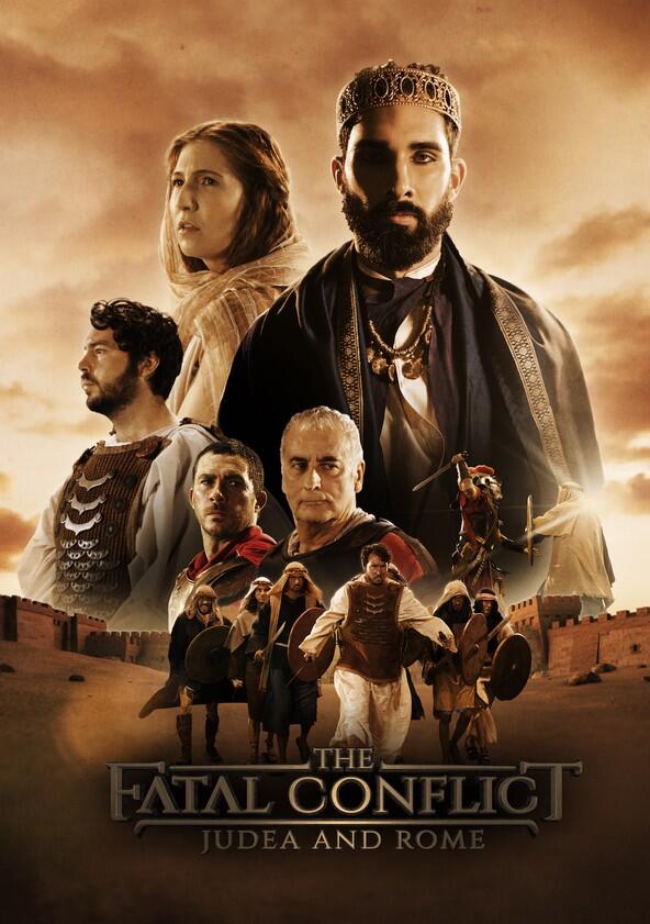 The Fatal Conflict - Judea and Rome - Season 1 The Fatal Conflict - Judea and Rome - Season 1