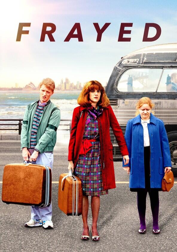 Frayed - Season 1 Frayed - Season 1