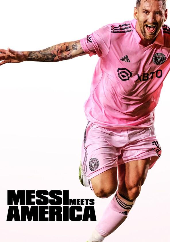 Messi Meets America - Season 1 Messi Meets America - Season 1
