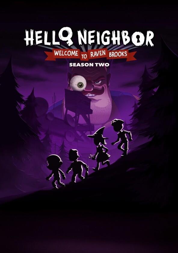 Hello Neighbor: Welcome to Raven Brooks - Season 2