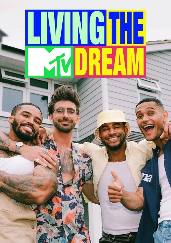 MTV's Living the Dream - Season 1 MTV's Living the Dream - Season 1