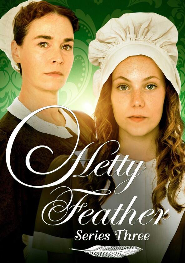 Hetty Feather - Season 3 Hetty Feather - Season 3