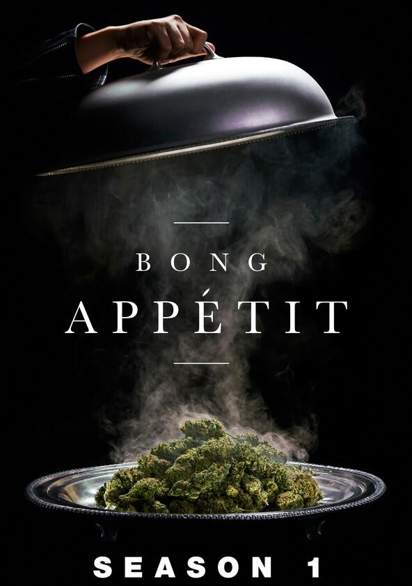 Bong Appétit - Season 1 Bong Appétit - Season 1
