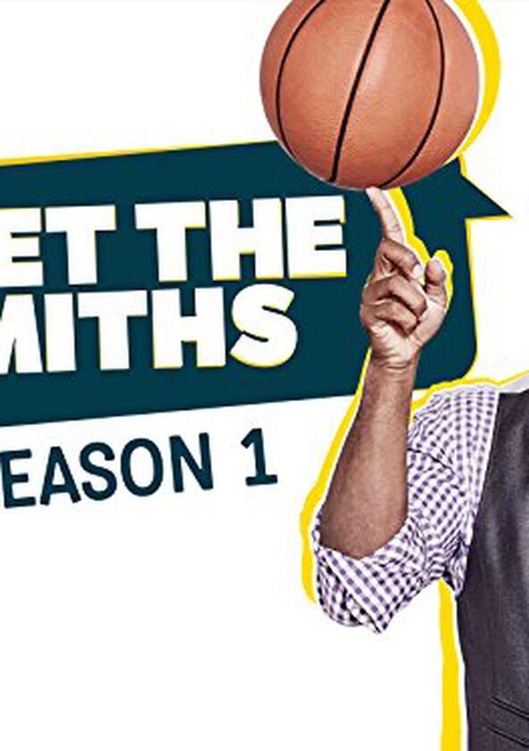 Meet the Smiths - Season 1 Meet the Smiths - Season 1