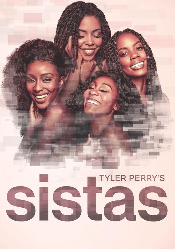 Tyler Perry's Sistas - Season 2 Tyler Perry's Sistas - Season 2