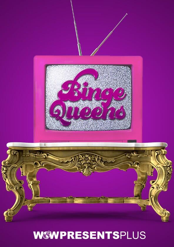 Binge Queens - Season 1 Binge Queens - Season 1