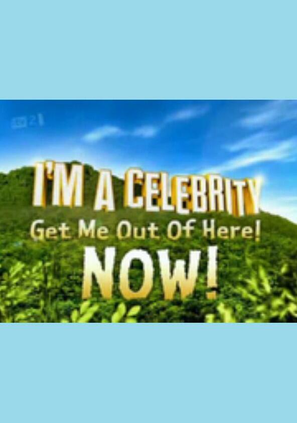 I'm a Celebrity, Get Me Out of Here! NOW! - Season 1 I'm a Celebrity, Get Me Out of Here! NOW! - Season 1