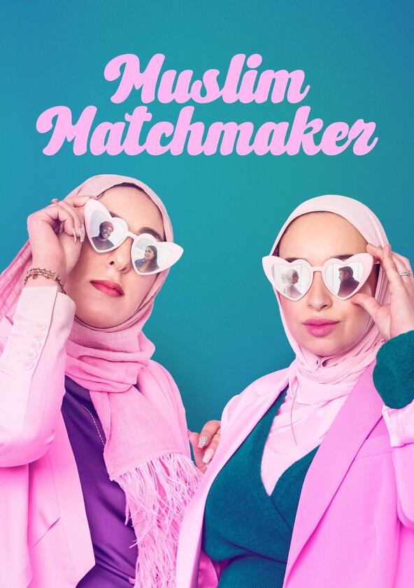 Muslim Matchmaker - Season 1 Muslim Matchmaker - Season 1