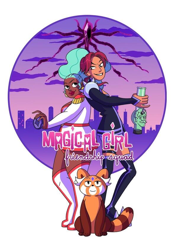 Magical Girl Friendship Squad - Season 1 Magical Girl Friendship Squad - Season 1