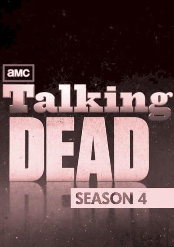 Talking Dead - Season 4 Talking Dead - Season 4