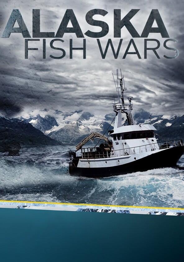 Alaska Fish Wars - Season 2