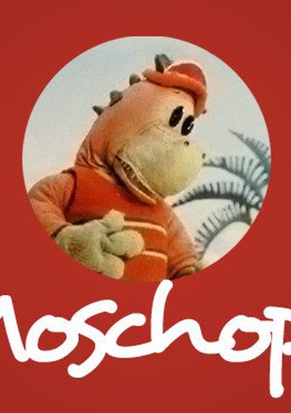 Moschops - Season 1 Moschops - Season 1