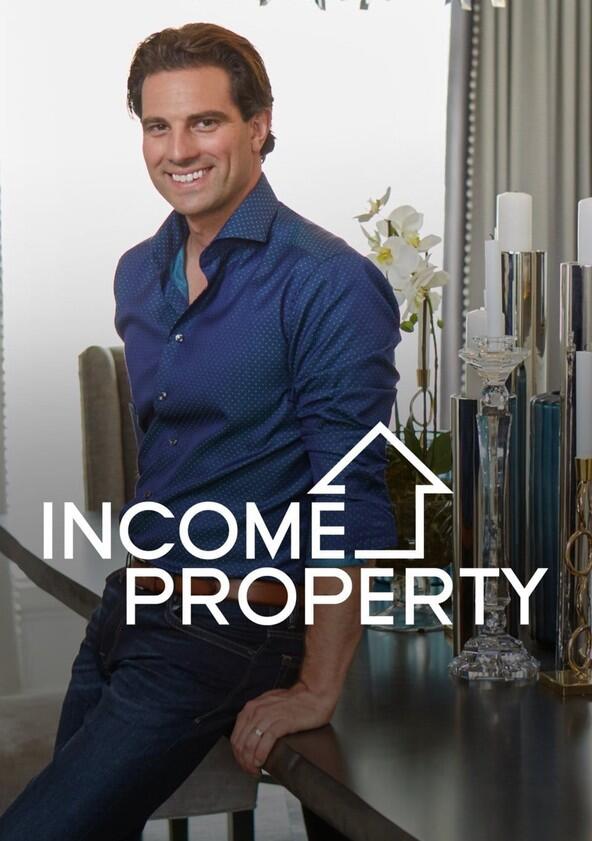 Income Property - Season 3 Income Property - Season 3