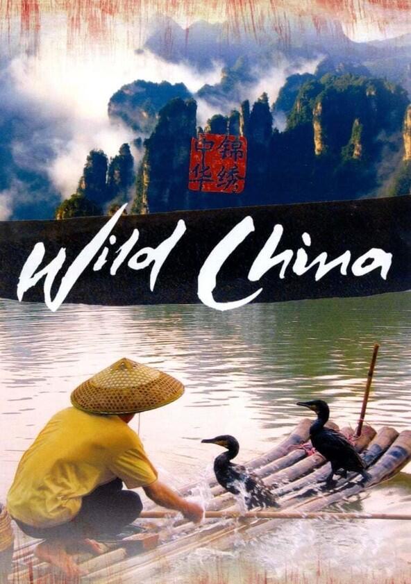 Wild China - Season 1 Wild China - Season 1