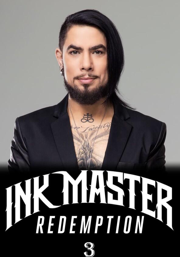 Ink Master: Redemption - Season 3 Ink Master: Redemption - Season 3