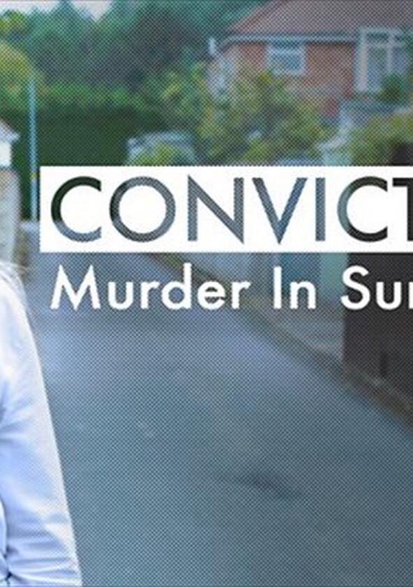 Conviction: Murder in Suburbia - Season 1 Conviction: Murder in Suburbia - Season 1