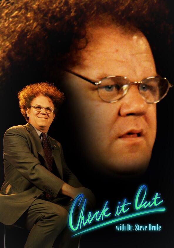Check It Out! with Dr. Steve Brule - Season 1 Check It Out! with Dr. Steve Brule - Season 1