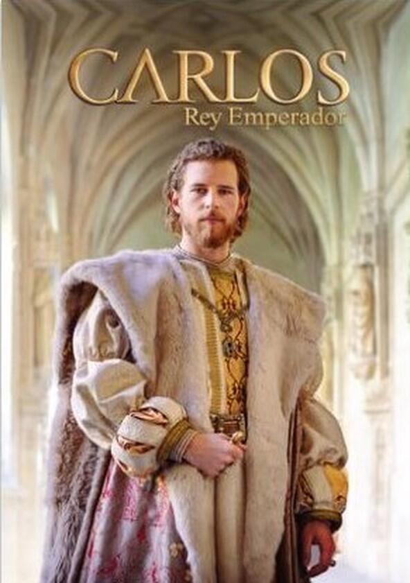 Carlos, Rey Emperador - Season 1 Carlos, Rey Emperador - Season 1