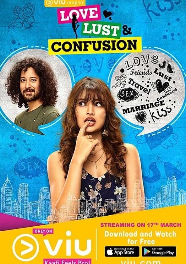 Love, Lust & Confusion - Season 1 Love, Lust & Confusion - Season 1