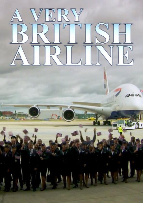 A Very British Airline - Season 1 A Very British Airline - Season 1