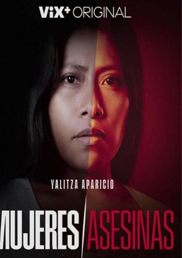 Mujeres Asesinas - Season 1 Mujeres Asesinas - Season 1