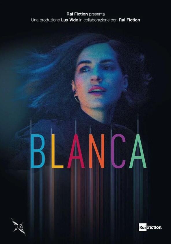 Blanca - Season 2 Blanca - Season 2