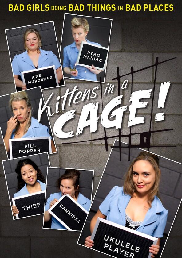 Kittens in a Cage - Season 1 Kittens in a Cage - Season 1