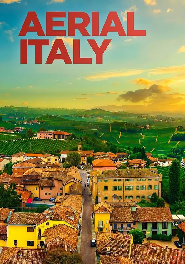 Aerial Italy - Season 1 Aerial Italy - Season 1