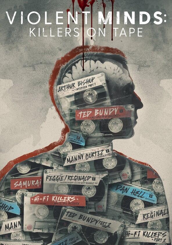 Violent Minds: Killers on Tape - Season 1 Violent Minds: Killers on Tape - Season 1