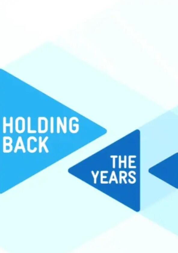 Holding Back the Years - Season 2