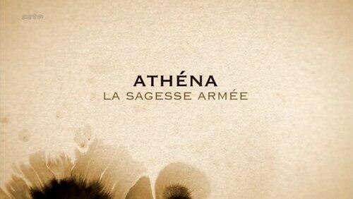Athéna, la sagesse armée Athéna, la sagesse armée