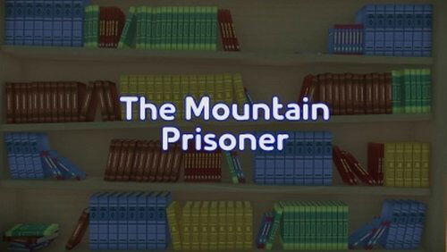 The Mountain Prisoner The Mountain Prisoner