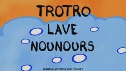 Trotro lave Nounours Trotro lave Nounours