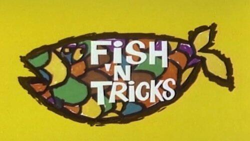 Fish 'n Tricks Fish 'n Tricks