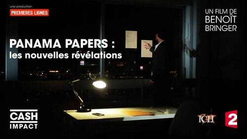 CASH IMPACT : Nouvelles révélations sur les Panama Papers CASH IMPACT : Nouvelles révélations sur les Panama Papers