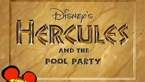 Hercules and the Pool Party Hercules and the Pool Party