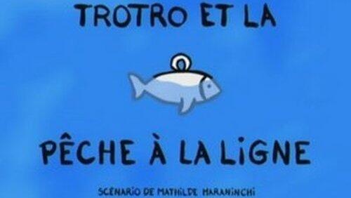 Trotro et la pêche a la ligne Trotro et la pêche a la ligne