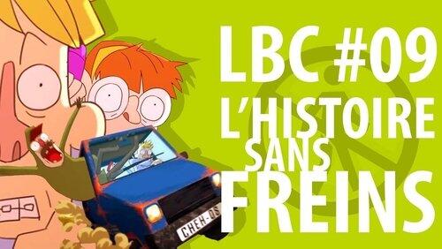 L'Histoire sans Freins L'Histoire sans Freins