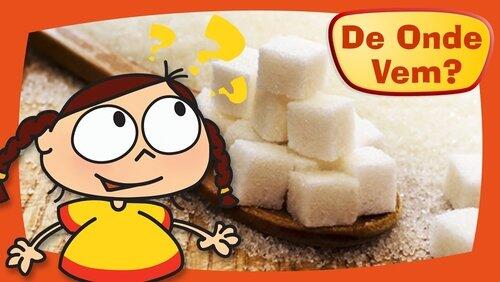 De Onde Vem o Açúcar? De Onde Vem o Açúcar?