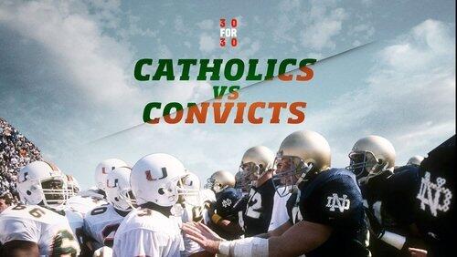 Catholics vs. Convicts Catholics vs. Convicts
