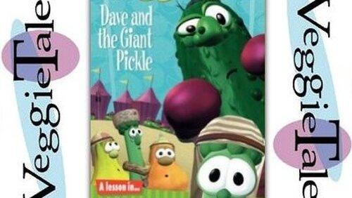 Dave and the Giant Pickle Dave and the Giant Pickle