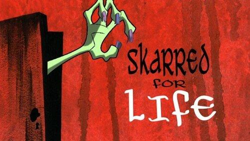 Skarred for Life Skarred for Life