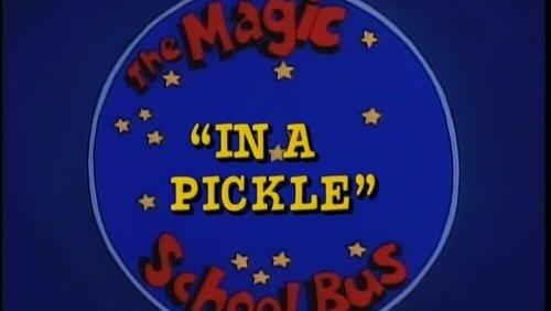 In a Pickle In a Pickle