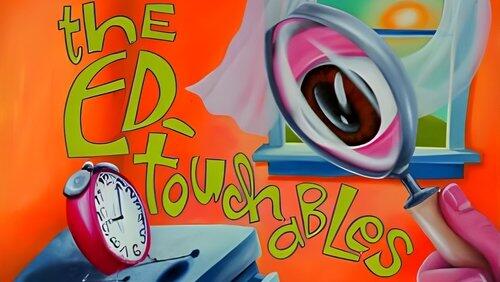 The Ed-Touchables The Ed-Touchables
