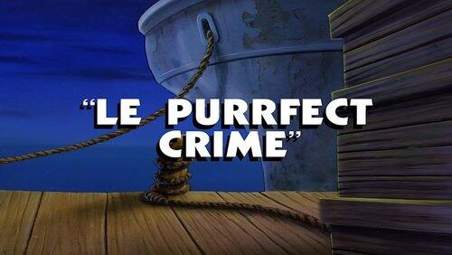 Le Purrfect Crime Le Purrfect Crime