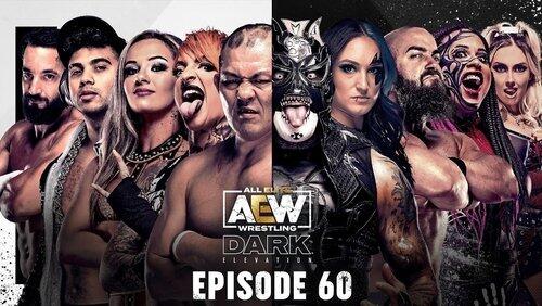 AEW Dark: Elevation 60 AEW Dark: Elevation 60