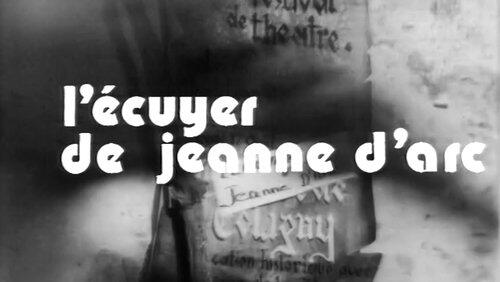 L'Écuyer de Jeanne d'Arc L'Écuyer de Jeanne d'Arc