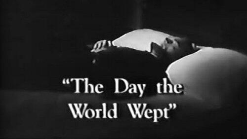 The Day the World Wept: The Lincoln Story The Day the World Wept: The Lincoln Story