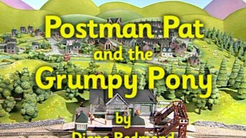 Postman Pat and the Grumpy Pony