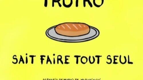 Trotro sait faire tout seul Trotro sait faire tout seul